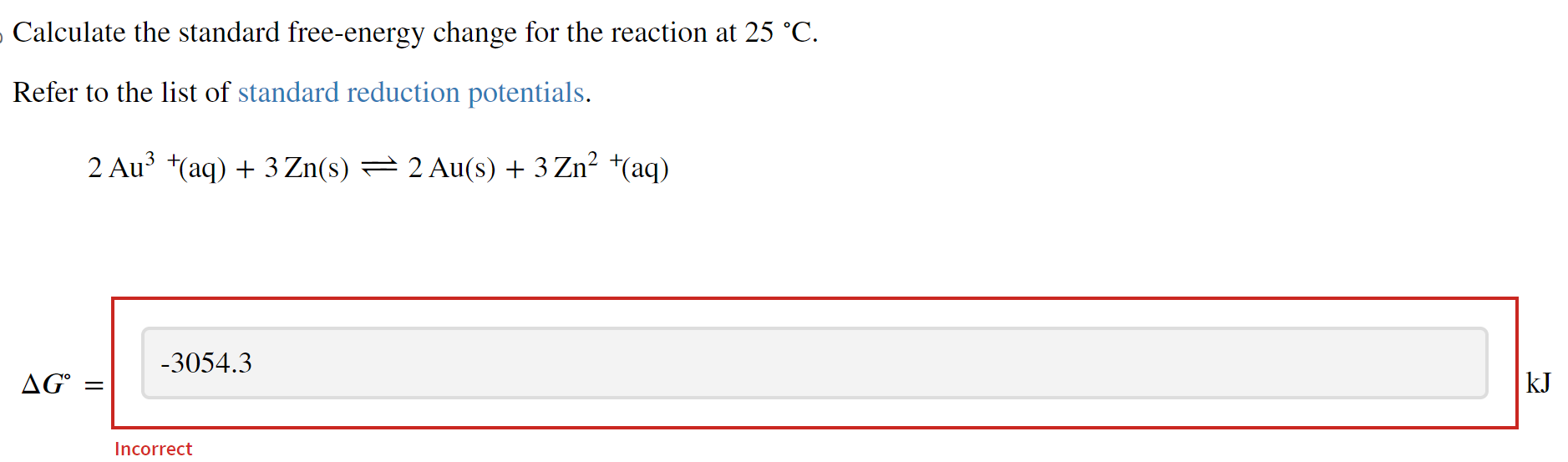 SOLVED: Calculate the standard free-energy change for the reaction at ...