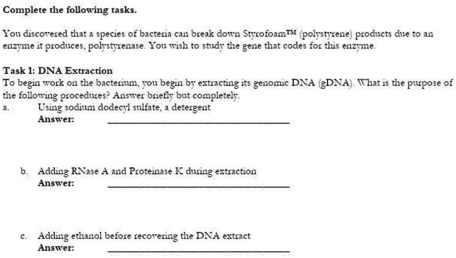 You discovered that 4 species of bacteria can break down Styrofoam