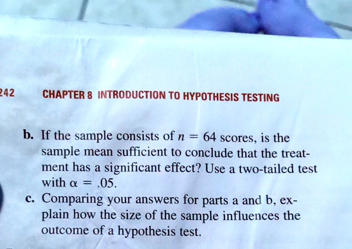 SOLVED: 242 CHAPTER 8 INTRODUCTION TO HYPOTHESIS TESTING B: If The ...