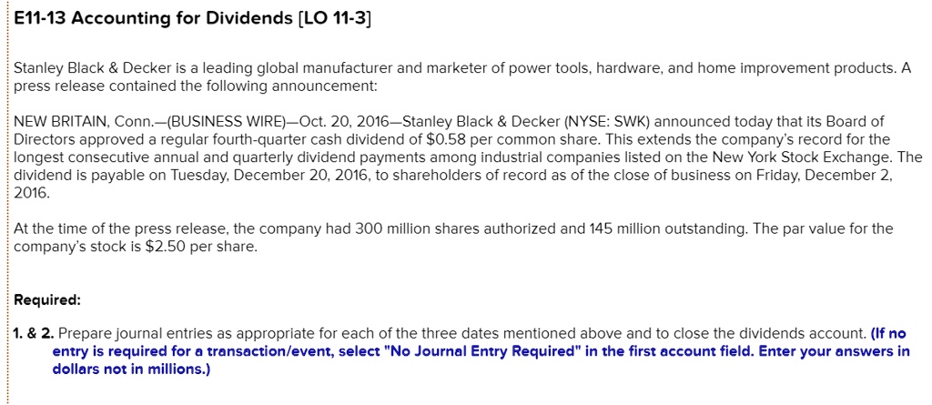 SOLVED E11 13 Accounting for Dividends LO 11 3 Stanley Black