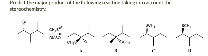 Solved: Predict The Major Product Of The Following Reaction Taking Into 