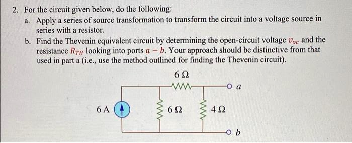 2. For the circuit given below, do the following: a. Apply a series of ...