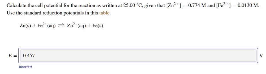 SOLVED:Calculate the cell potential for the reaction as written at 25. ...