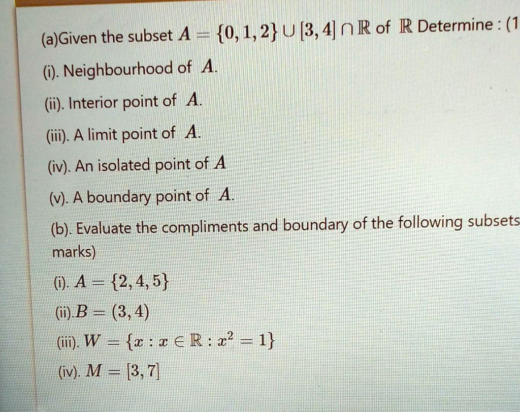 SOLVED:{0,1,2} U[3,4]nR of R Determine (1 (a)Given the subset A ...