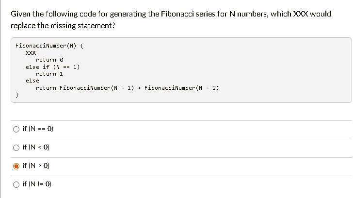 SOLVED: Given the following code for generating the Fibonacci series ...