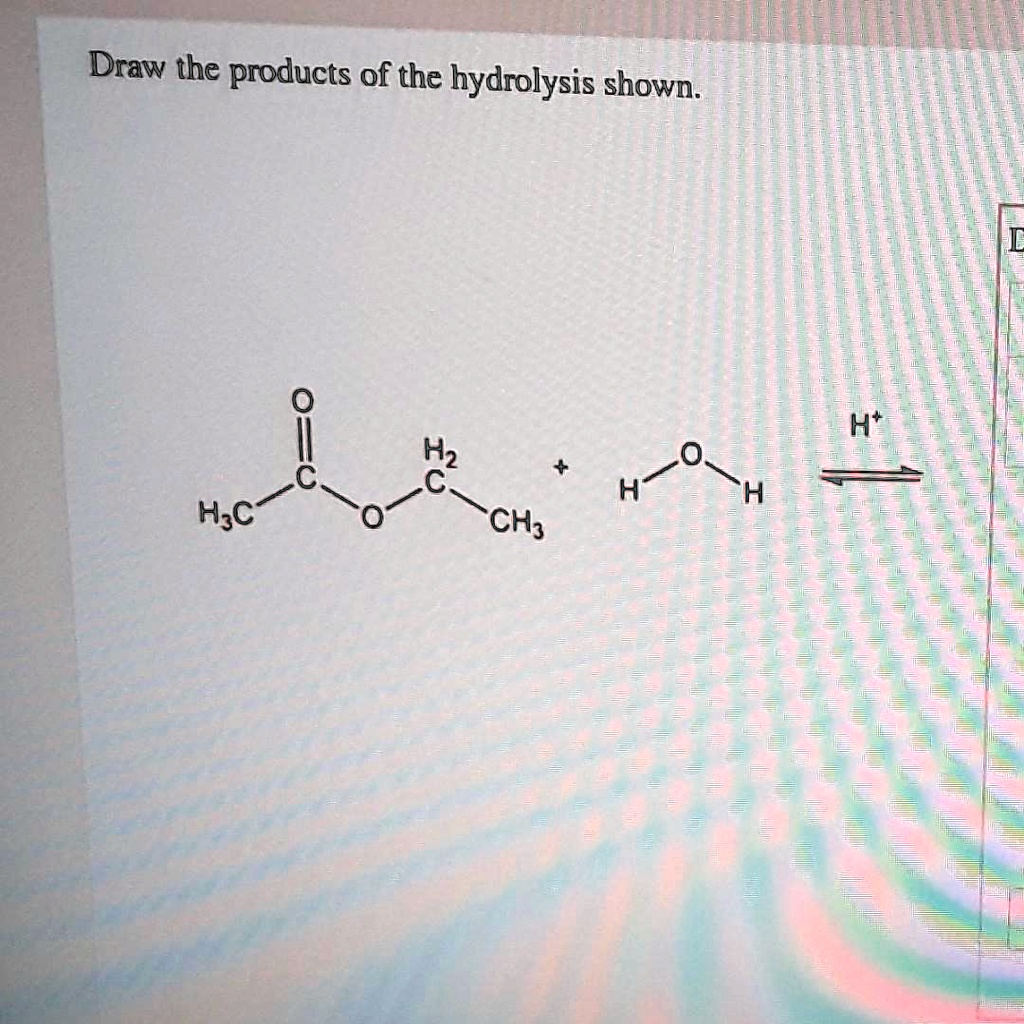 Draw the products of the hydrolysis shownIHtH2HFH;c … SolvedLib