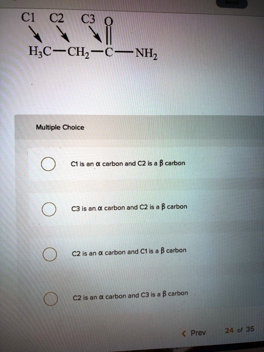 [GET ANSWER] cl c2 c3 hc chz nhz multiple choice clis an carbon and c2 ...