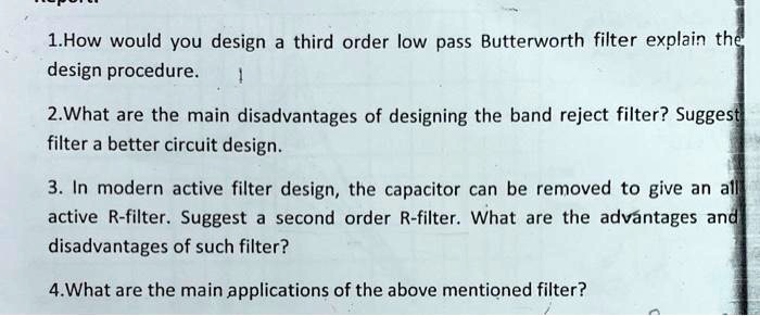1.How would you design a third order low pass Butterworth filter ...