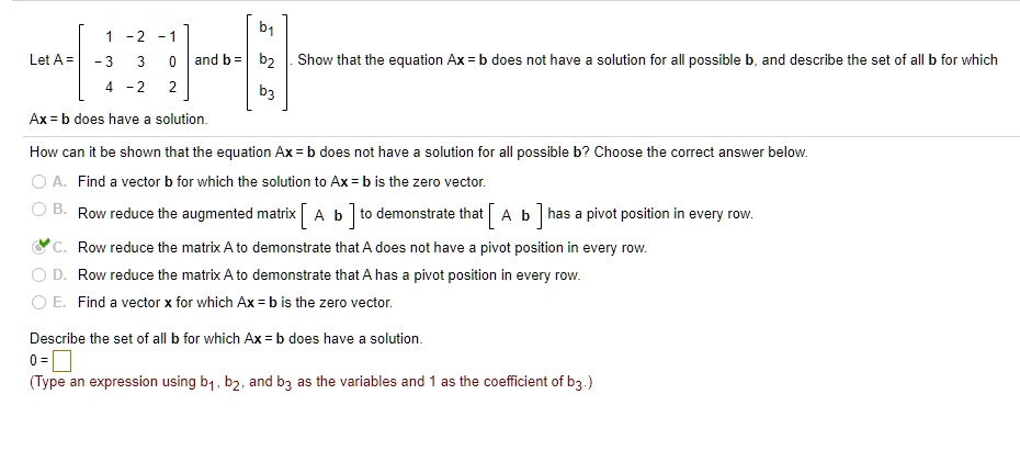 SOLVED: Let A = And B = Show That The Equation Ax = Does Not Have ...