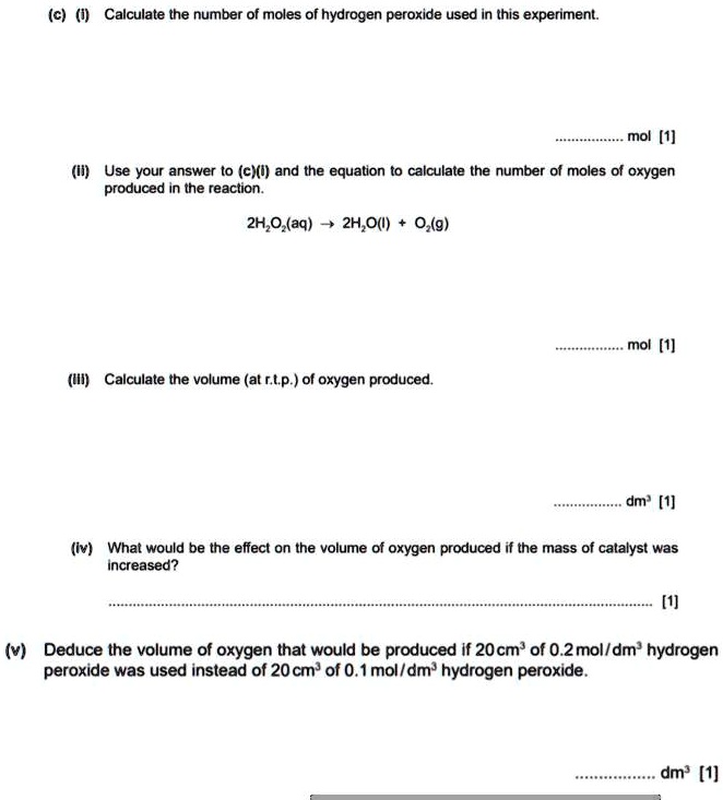 SOLVED: (a) Calculate the number of moles of hydrogen peroxide used in ...