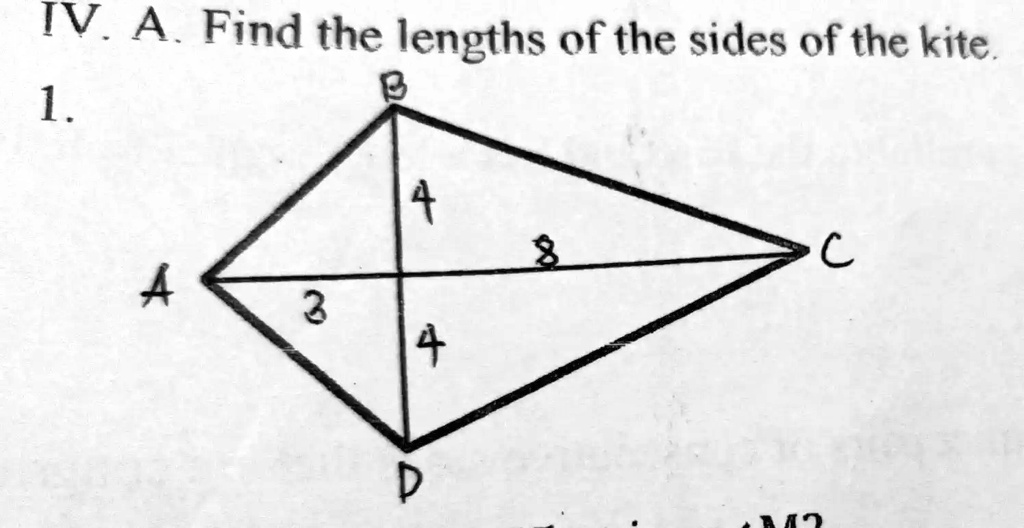 SOLVED TV. A Find the lengths of the sides of the kite. 1