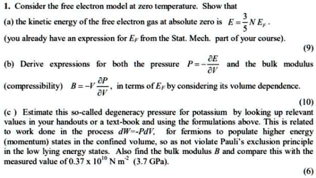 SOLVED: Consider the free electron model at zero temperature. Show that ...