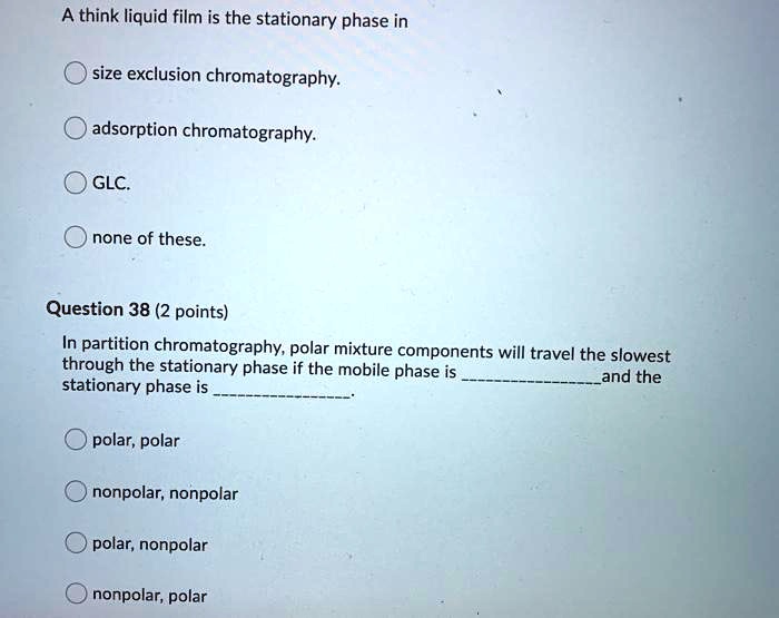 solved-a-think-liquid-film-is-the-stationary-phase-in-size-exclusion