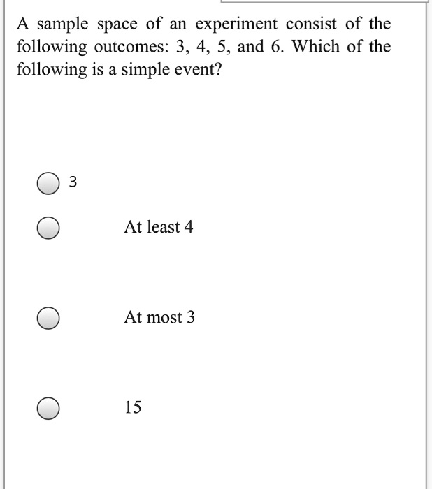 A Sample Space Of An Experiment Consist Of The Followi Itprospt