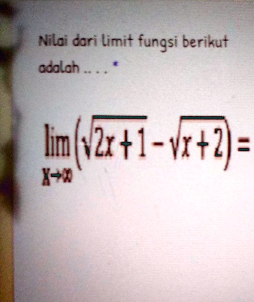 nilai dari lim x → 1 x2 3x 2 x 1 adalah
