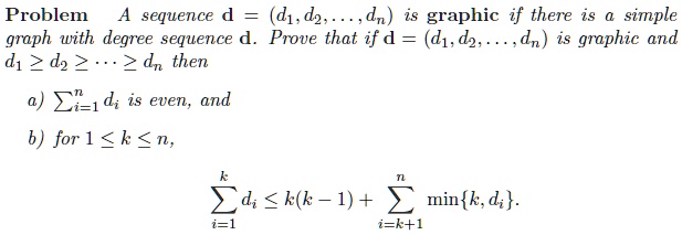 Solved: Problem Sequence D (d1,d2. Dn) Graphic If There Simple Graph 