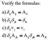 SOLVED: Verily the formulas: a) 4, = A; 6)6,6, = 6 c)oV,=V; d) A =Ay6j ...