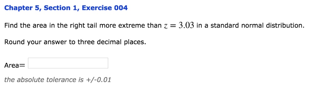 chapter 5 section 1 exercise 004 find the area in the right tail more ...
