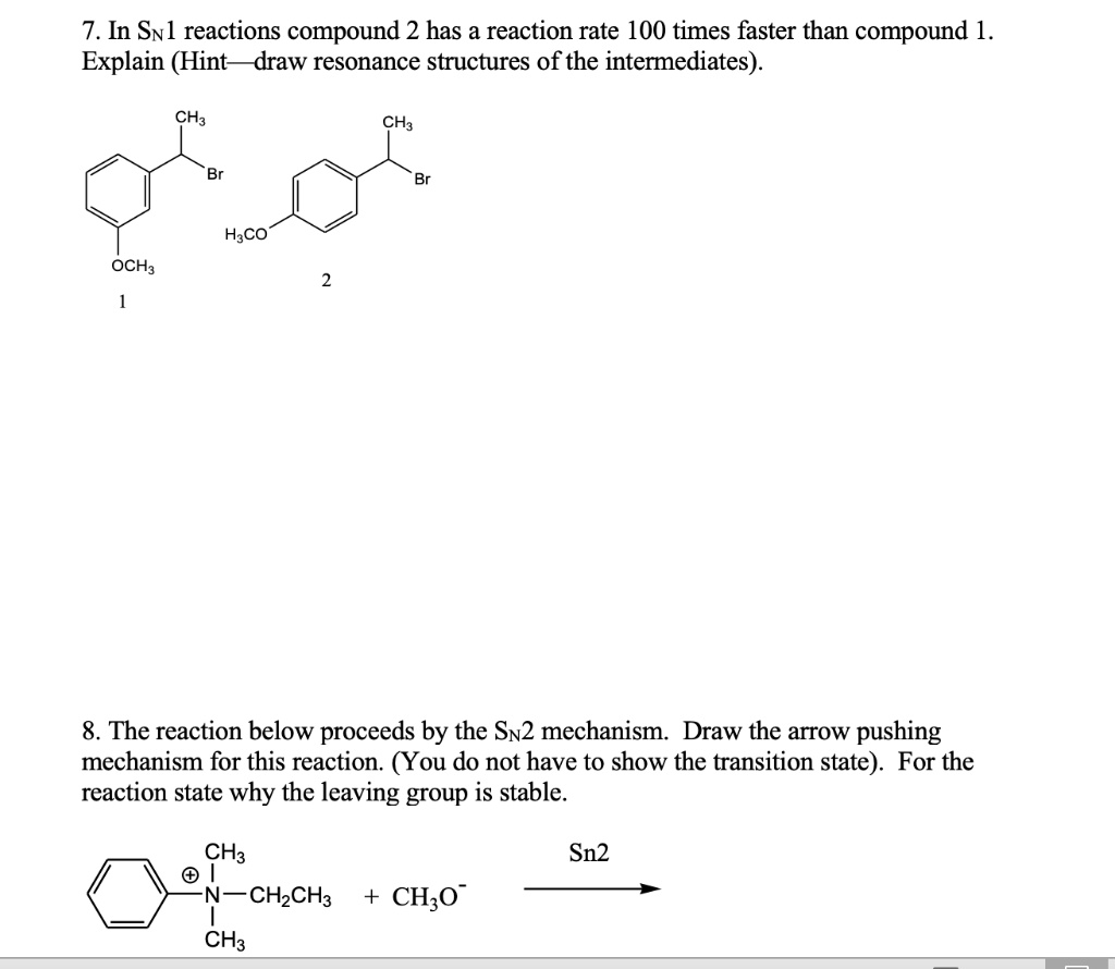 SOLVED: 7. In Silyl reactions, compound 2 has a reaction rate 100 times ...