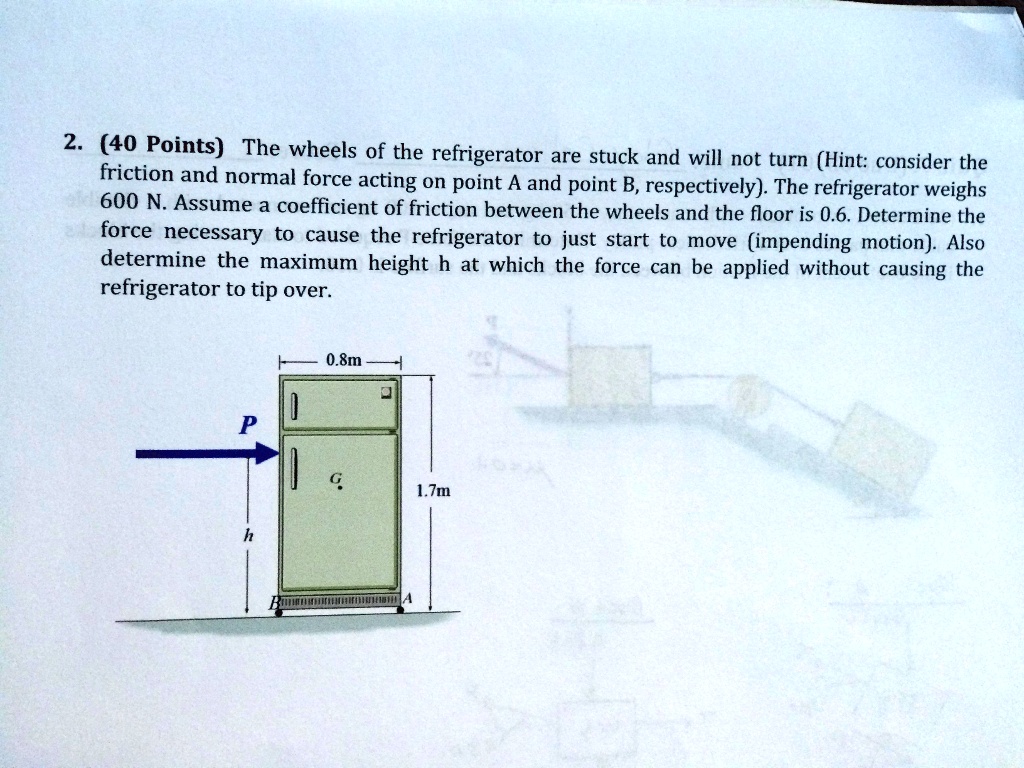 SOLVED: Mechanical Engineering: Statics 2.(40 Points) The wheels of the ...