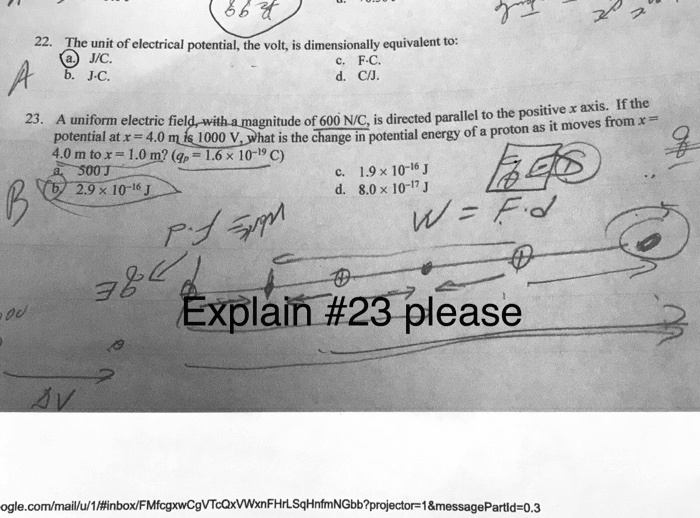 Solved The Unit Of Clectrical Potential The Volt Is Dimensionally Equivalent To Jic Fc Jc Cij A Parallel To The Positive Raxis If The 23 A Uniform Electric Field With A Magnitude Of