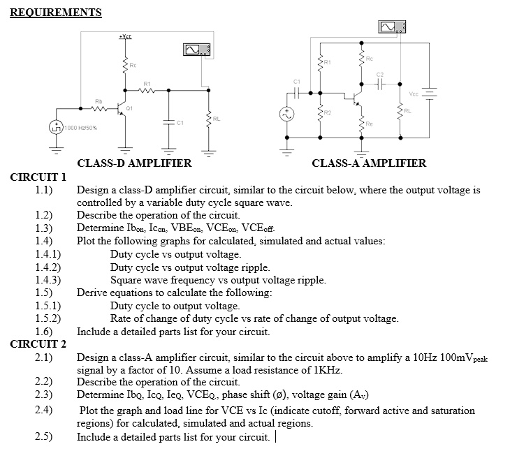 SOLVED: REQUIREMENTS CLASS-D AMPLIFIER CLASS-A AMPLIFIER CIRCUIT 1 1.1 ...