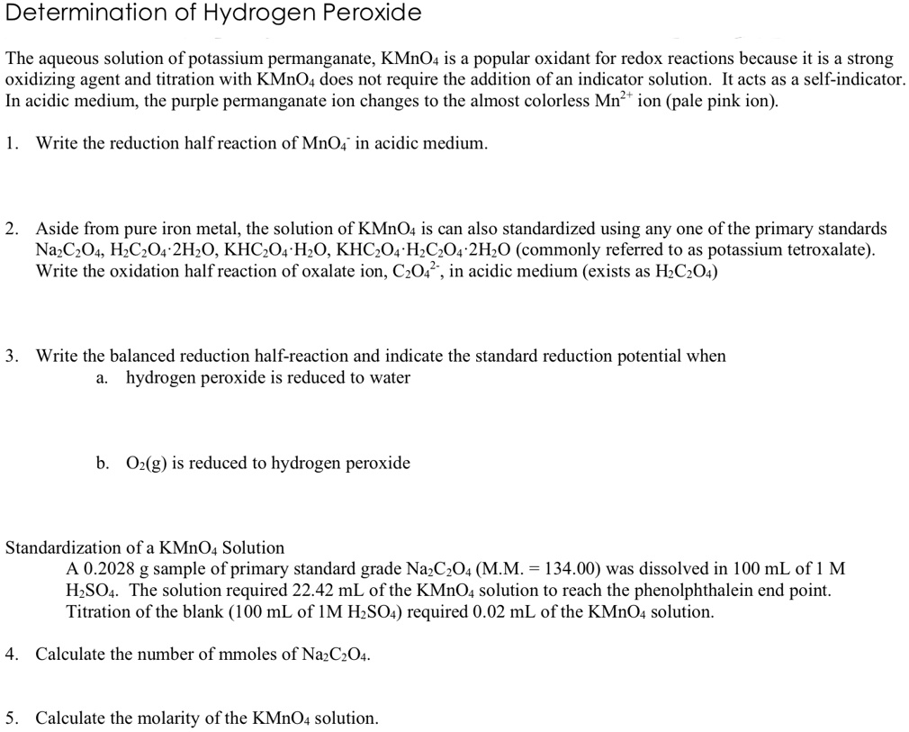 Show the solution. Determination of Hydrogen Peroxide The aqueous