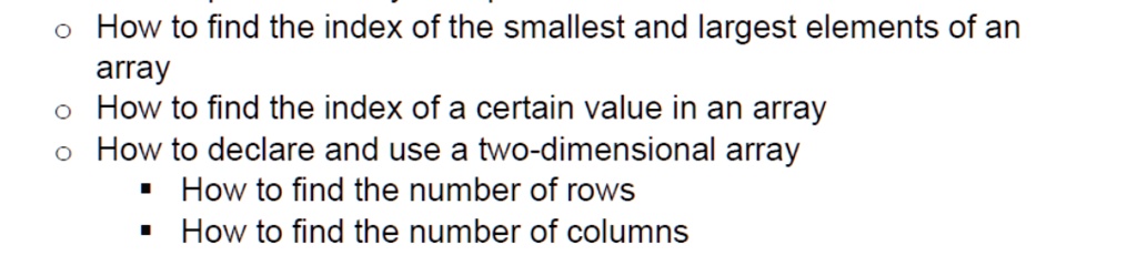 SOLVED: How to find the index of the smallest and largest elements of ...