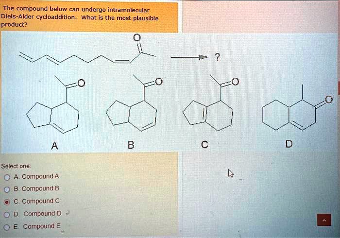 Solved The Compound Below Can Undergo Intramolecular Diels Alder Cycloaddition What Is The 9389