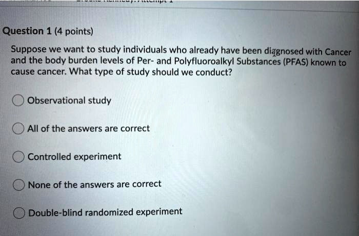 Solved Question Points Suppose We Want To Study Individuals Who