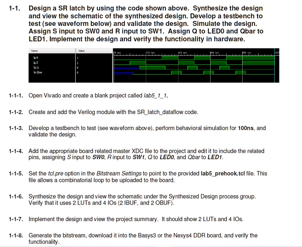 VIDEO solution: Using Verilog 1-1. Design a SR latch by using the code ...