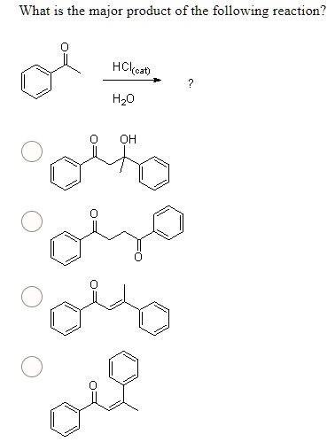 What is the major product of the following reaction?

O
|| 
HCl(cat)
———–> ?
H2O

O OH
|| |
/  /  
| | | |
 / / /  /
 | |
  /