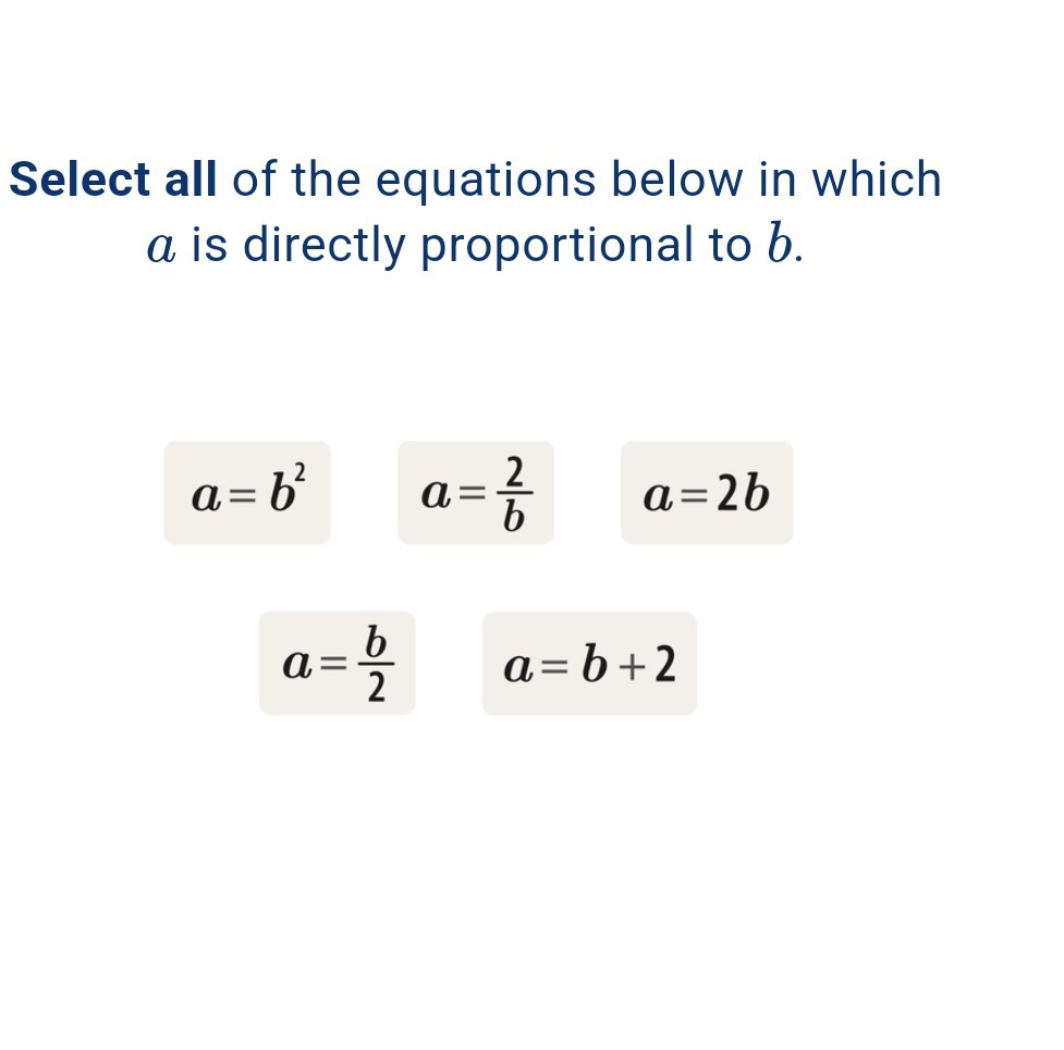 Select All Of The Equations Below In Which A Is Directly Proportional ...