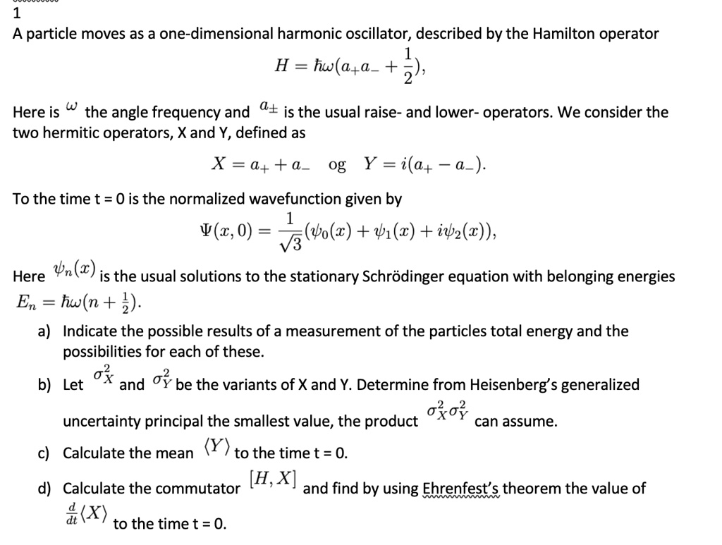 Lecture 9: Operator Methods For The Harmonic Oscillator – JDMHQ