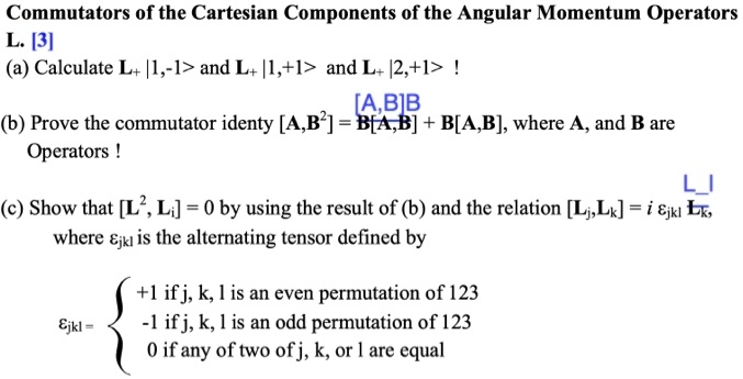 Commutators of the Cartesian Components of the Angular Momentum ...