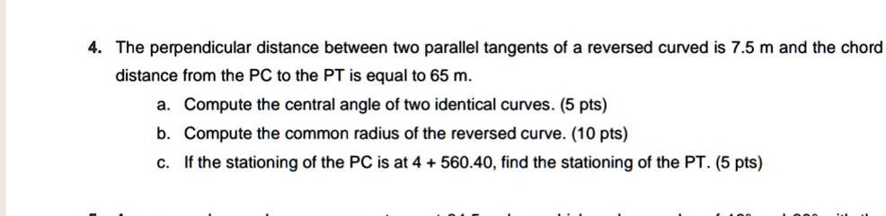SOLVED The Perpendicular Distance Between Two Parallel Tangents Of A Reversed Curved Is 7 5 M 