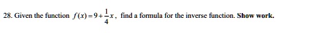 28 given the function f r9 find fomula for thc invctsc function show work 11776