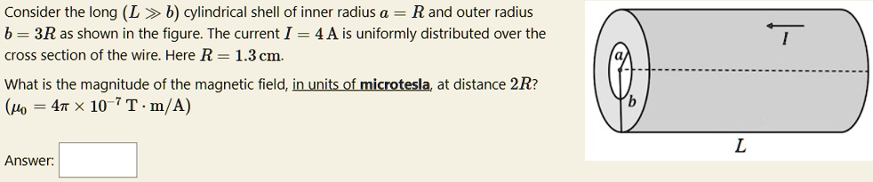 solved-consider-the-long-l-b-cylindrical-shell-of-inner-radius-a