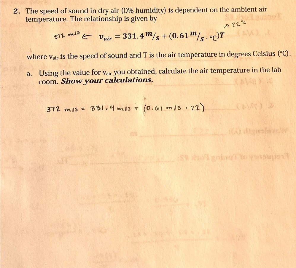 the speed of sound in dry air 0 humidity is dependent on the ambient air temperature the relationship is given by 312mislarrvair 3314ms061msdeg ct where vair is the speed of sound and t is 20102