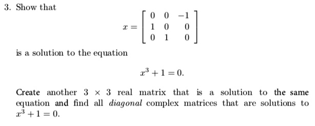 SOLVED: Show that =|8 8 solution to the equation A+=0. Create aother ...