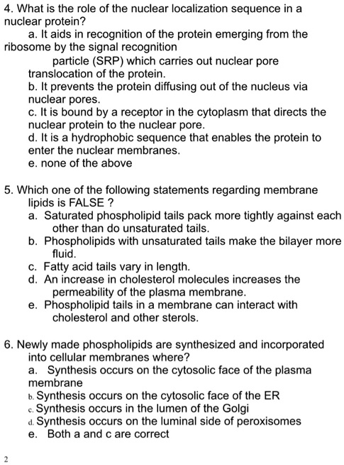 SOLVED: 4. What is the role of the nuclear localization sequence in a ...