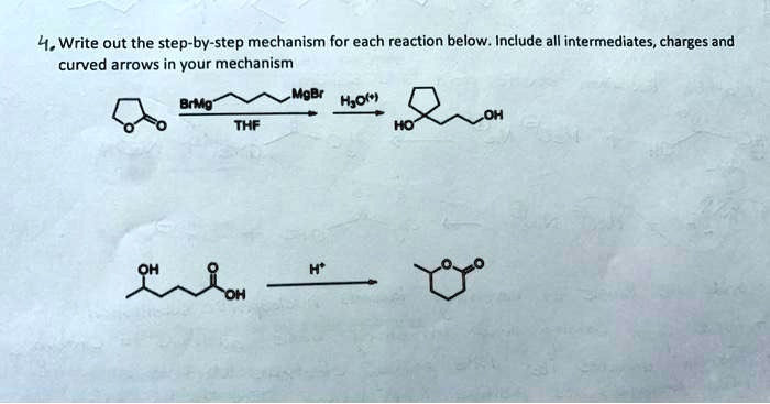 SOLVED: Write out the step-by-step mechanism for each reaction below ...