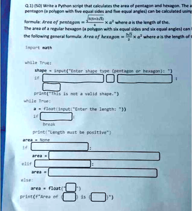 SOLVED: Q.1) Write a Python script that calculates the area of a ...