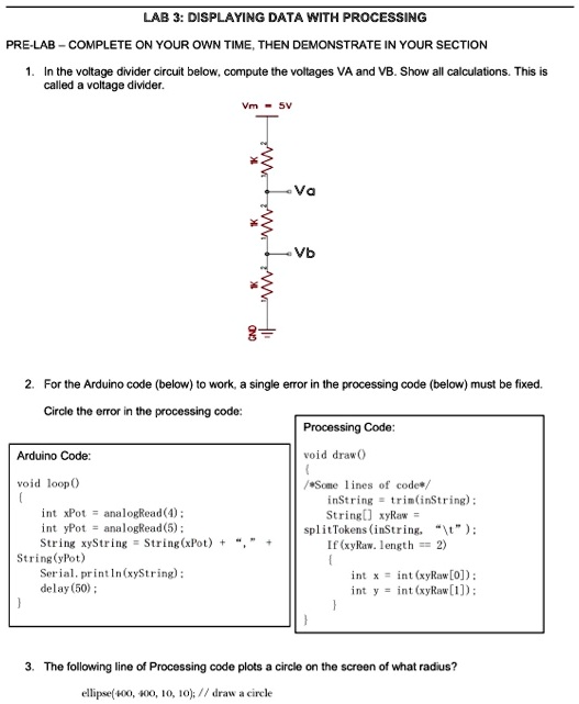 SOLVED: LAB 3: DISPLAYING DATA WITH PROCESSING PRE-LAB - COMPLETE ON ...