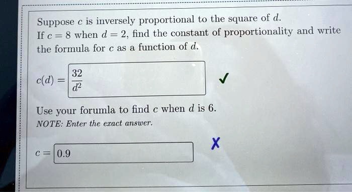 Suppose c is inversely proportional to the square of d i c 8...
