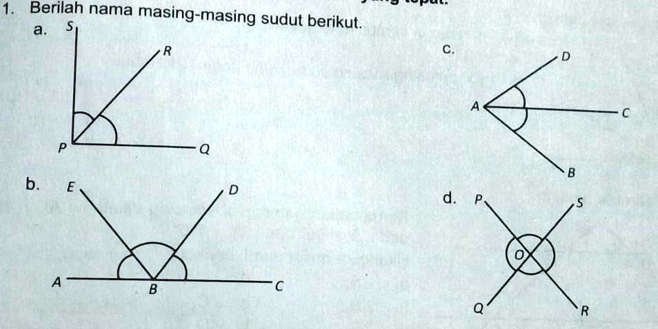 SOLVED: 1. Berilah Nama Masing-masing Sudut Berikut. Berilah Nama ...