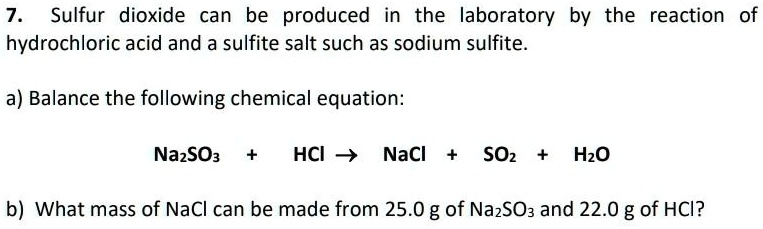 SOLVED: Sulfur dioxide can be produced in the laboratory by the ...