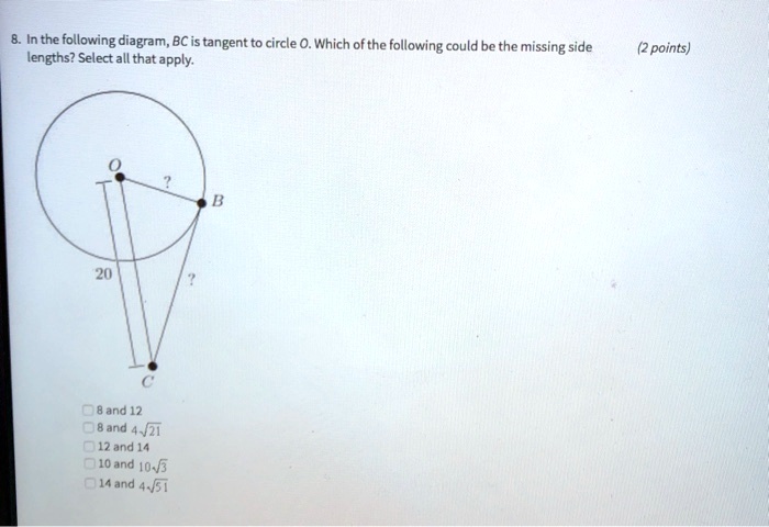 SOLVED: In the following diagram, BC is tangent to circle O. Which of ...