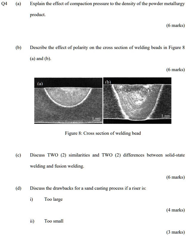 SOLVED: Title: Manufacturing Process Q4 (a) Explain the effect of ...