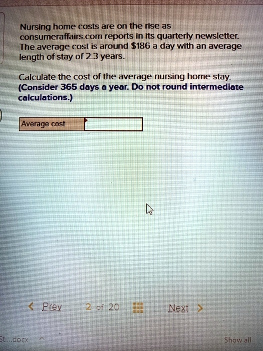 SOLVED Nursing home costs are on the rise, as